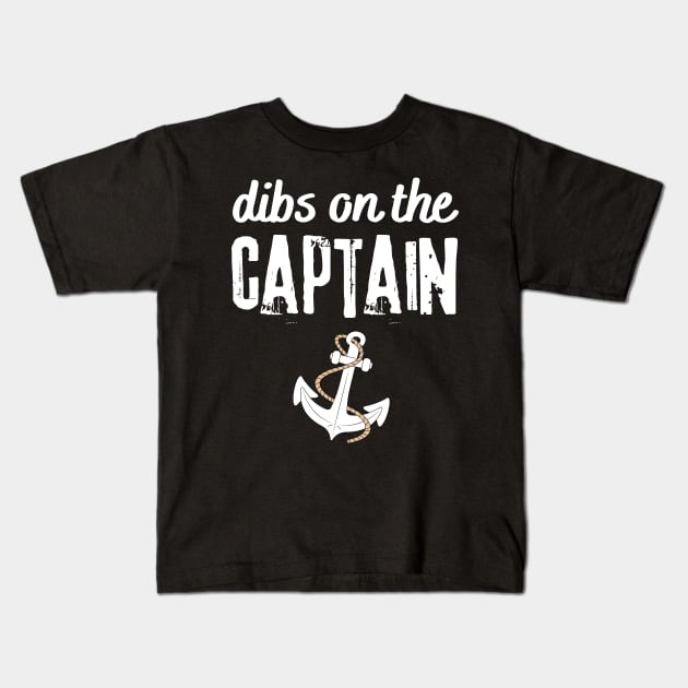 Wife Dibs on the captain Kids T-Shirt by Teewyld